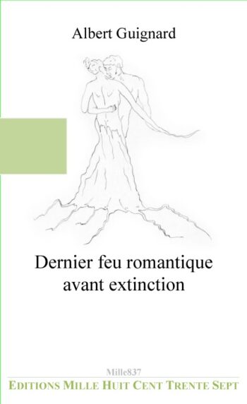 Dernier feu romantique avant extinction - Albert Guignard.